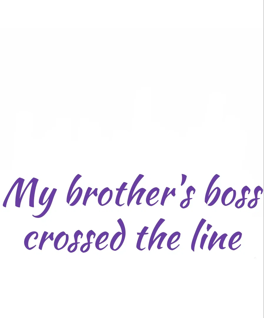 My Brother’s Boss Crossed The Line Chapter 18 – Page 1