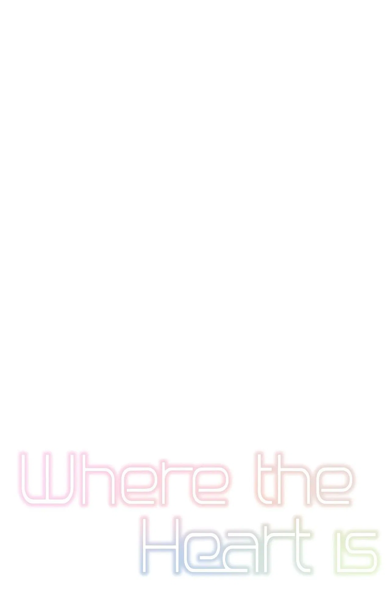 Where the Heart Is Chapter 48 – Page 1