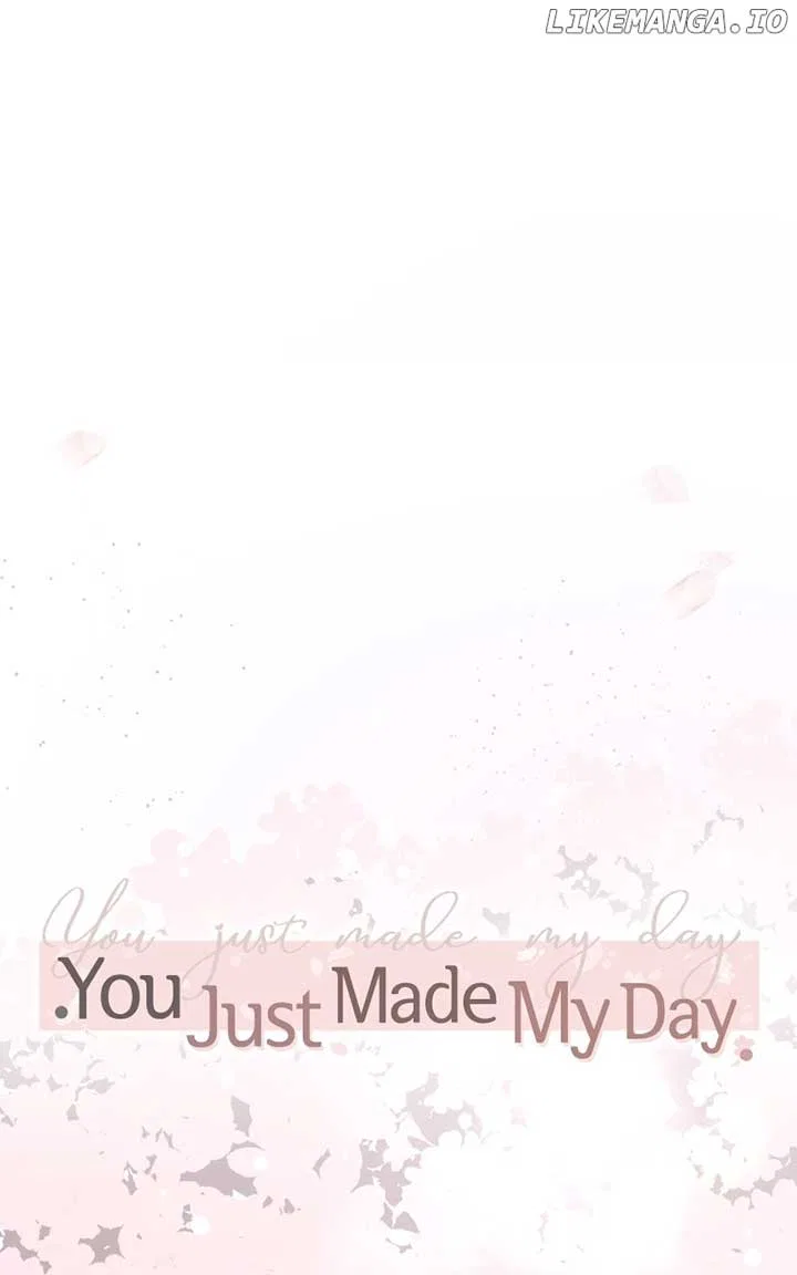 You Just Made My Day Chapter 4 – Page 108