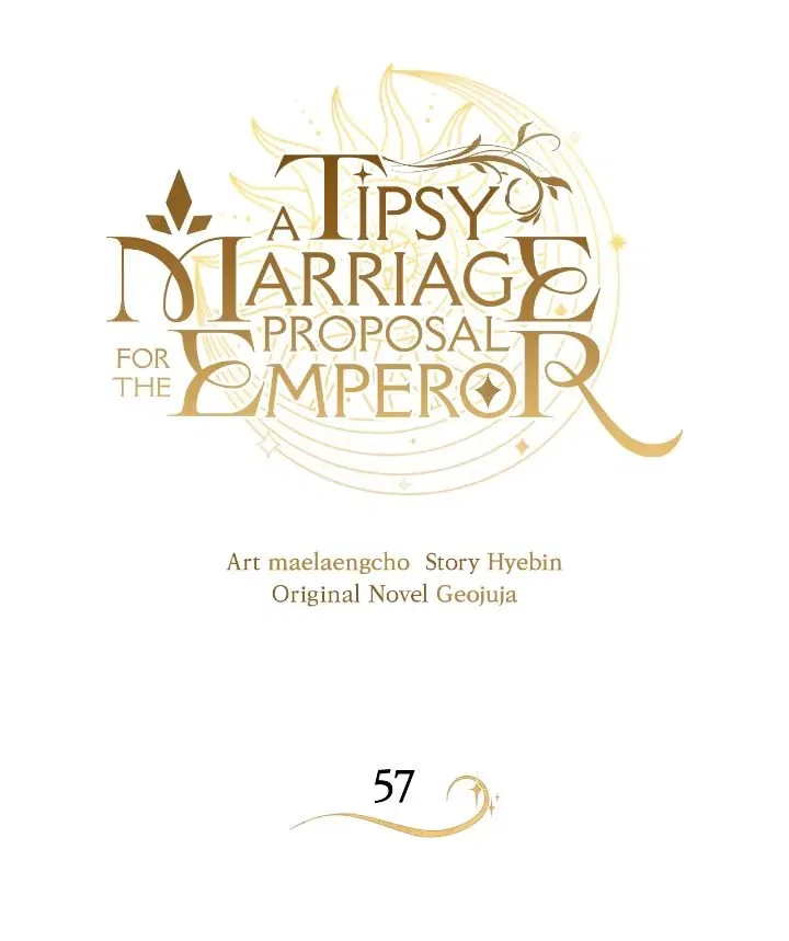 A Tipsy Marriage Proposal for the Emperor Chapter 57 – Page 8