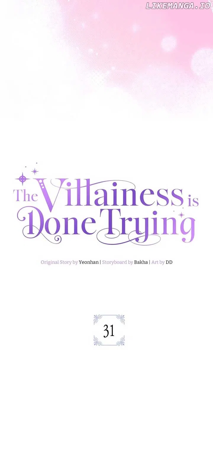 The Villainess is Done Trying Chapter 31 – Page 31