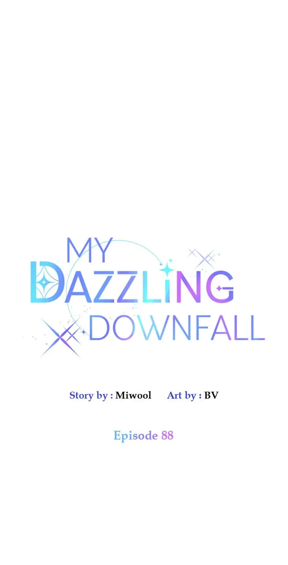 Let Me Fall Be Brilliant Chapter 88 – Page 8