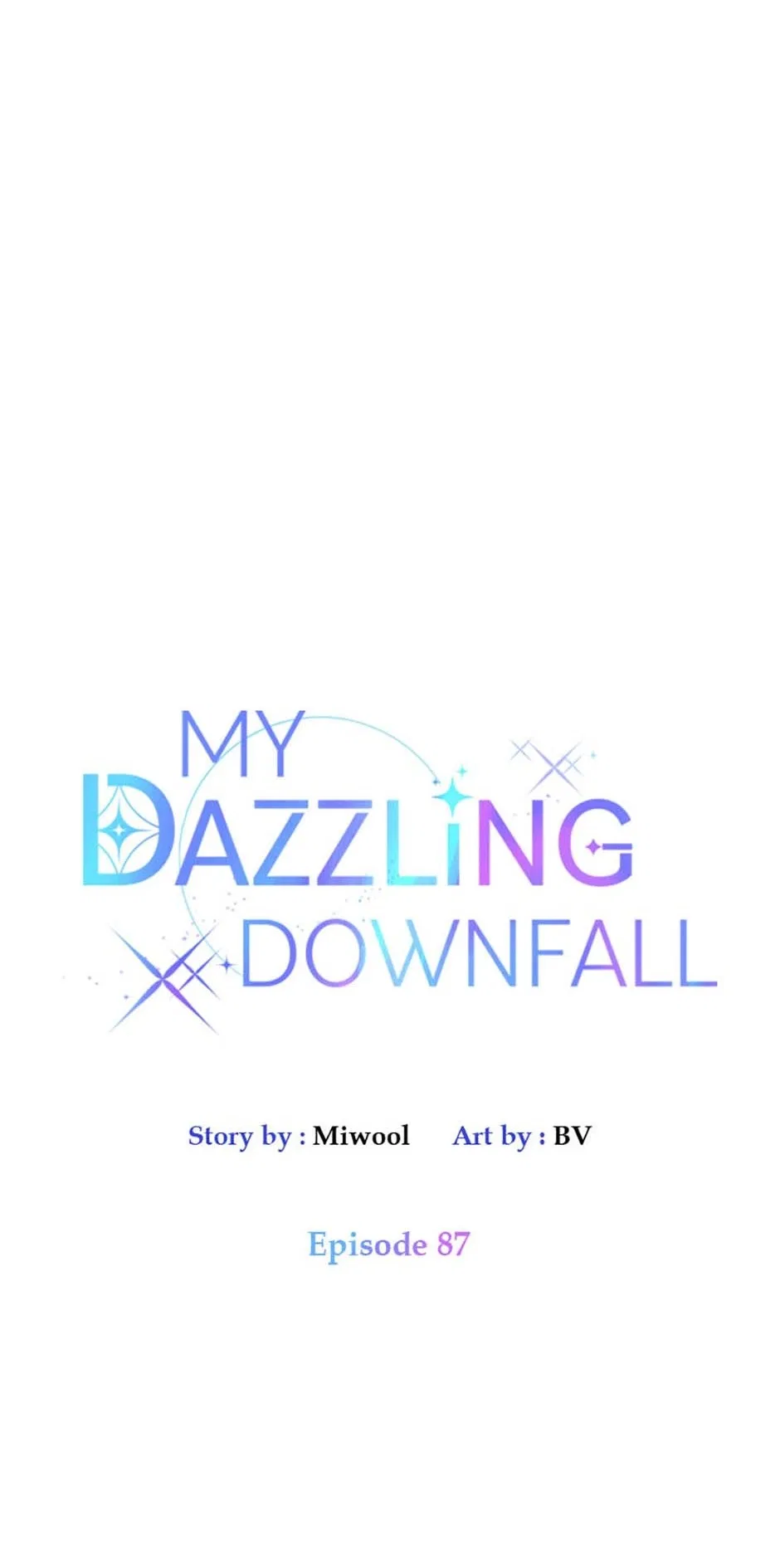Let Me Fall Be Brilliant Chapter 87 – Page 6