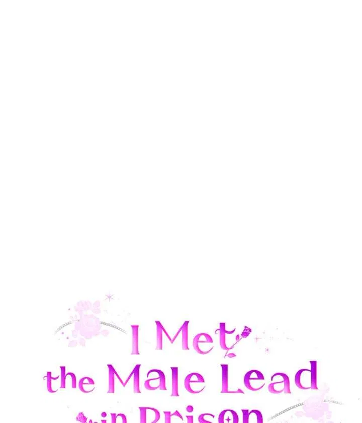 I Met the Male Lead In Prison (2023) Chapter 71 – Page 73