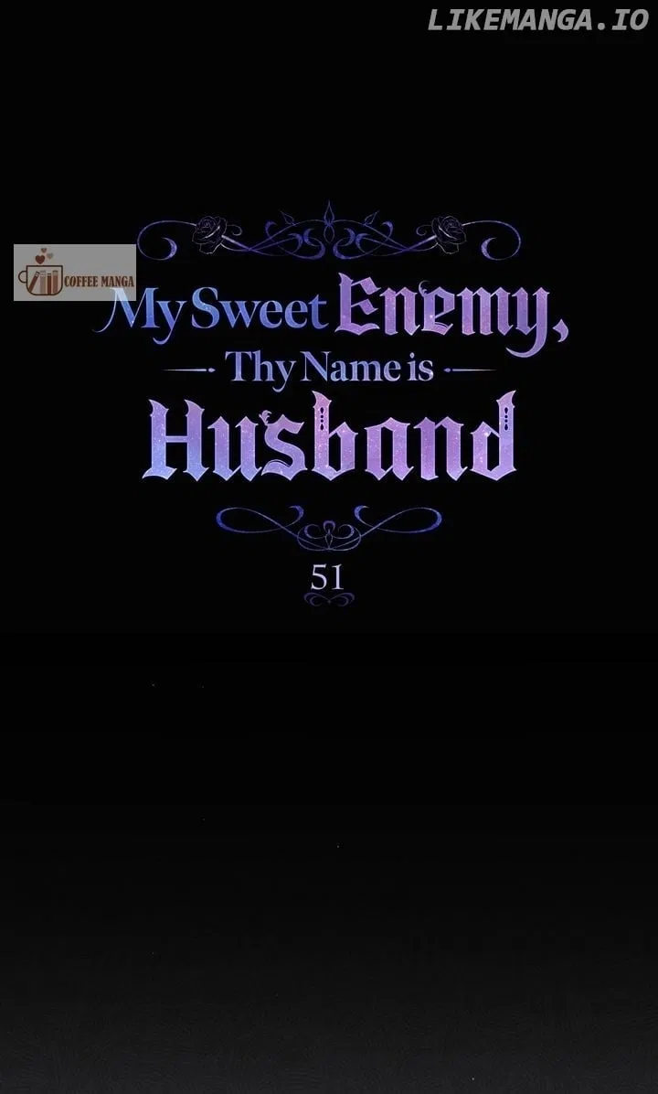 My Sweet Enemy, Thy Name is Husband Chapter 51 – Page 17