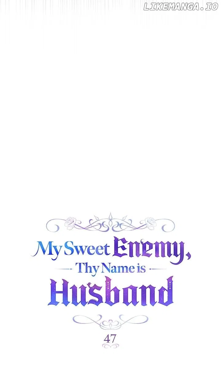 My Sweet Enemy, Thy Name is Husband Chapter 47 – Page 35
