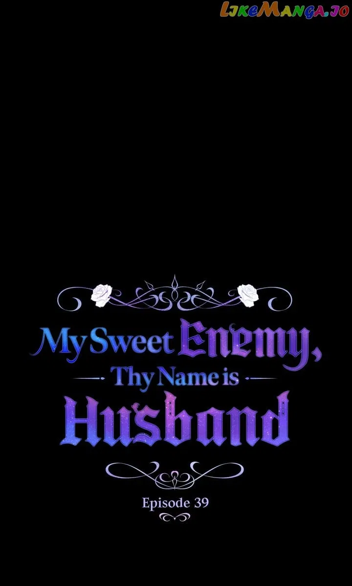 My Sweet Enemy, Thy Name is Husband Chapter 39 – Page 32