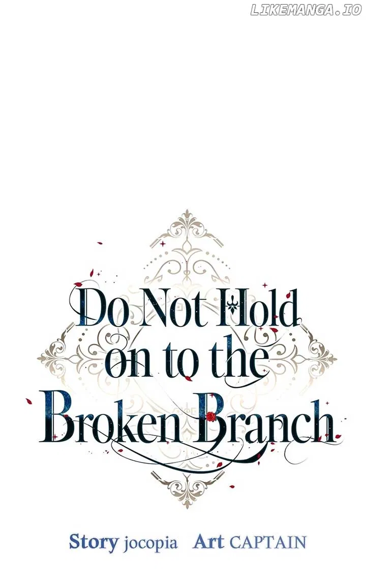 Don’t Grab the Broken Branch Chapter 33 – Page 72