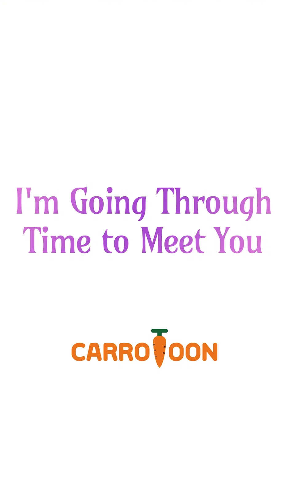 I’m Going To Meet You Beyond Time Chapter 34 – Page 68