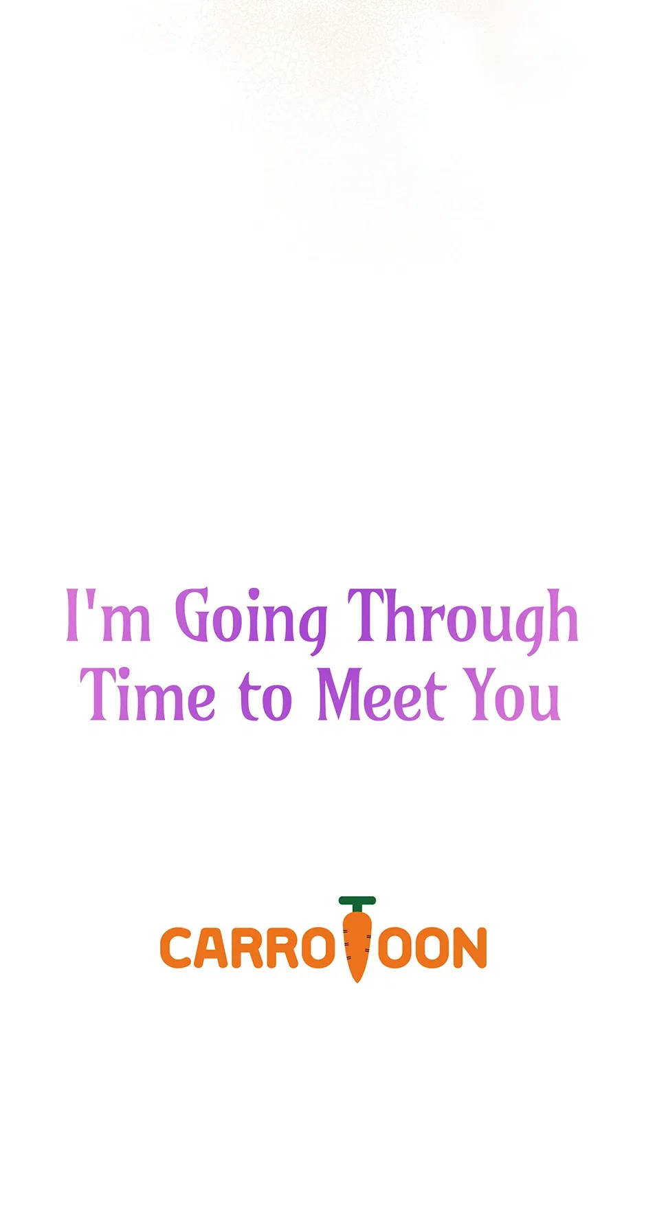 I’m Going To Meet You Beyond Time Chapter 29 – Page 76