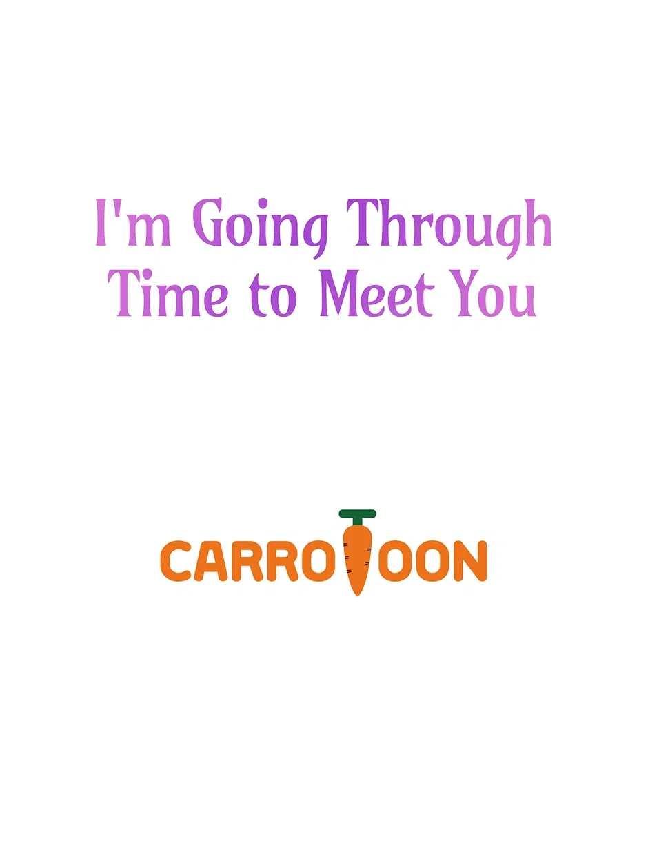I’m Going To Meet You Beyond Time Chapter 25 – Page 79