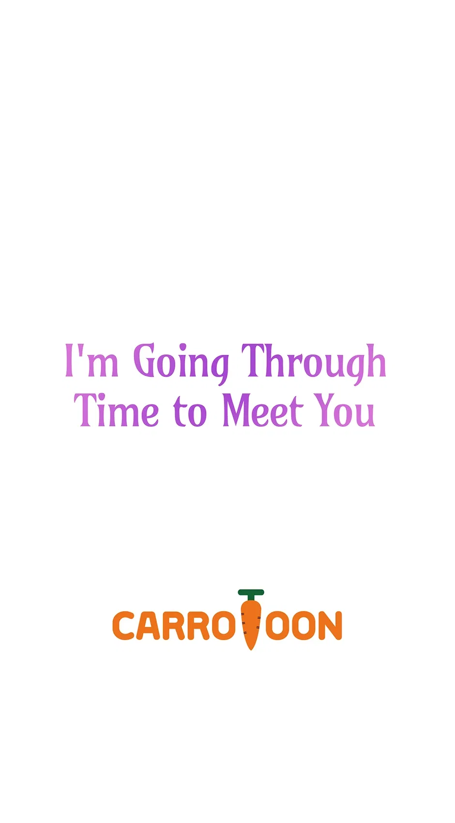 I’m Going To Meet You Beyond Time Chapter 22 – Page 62