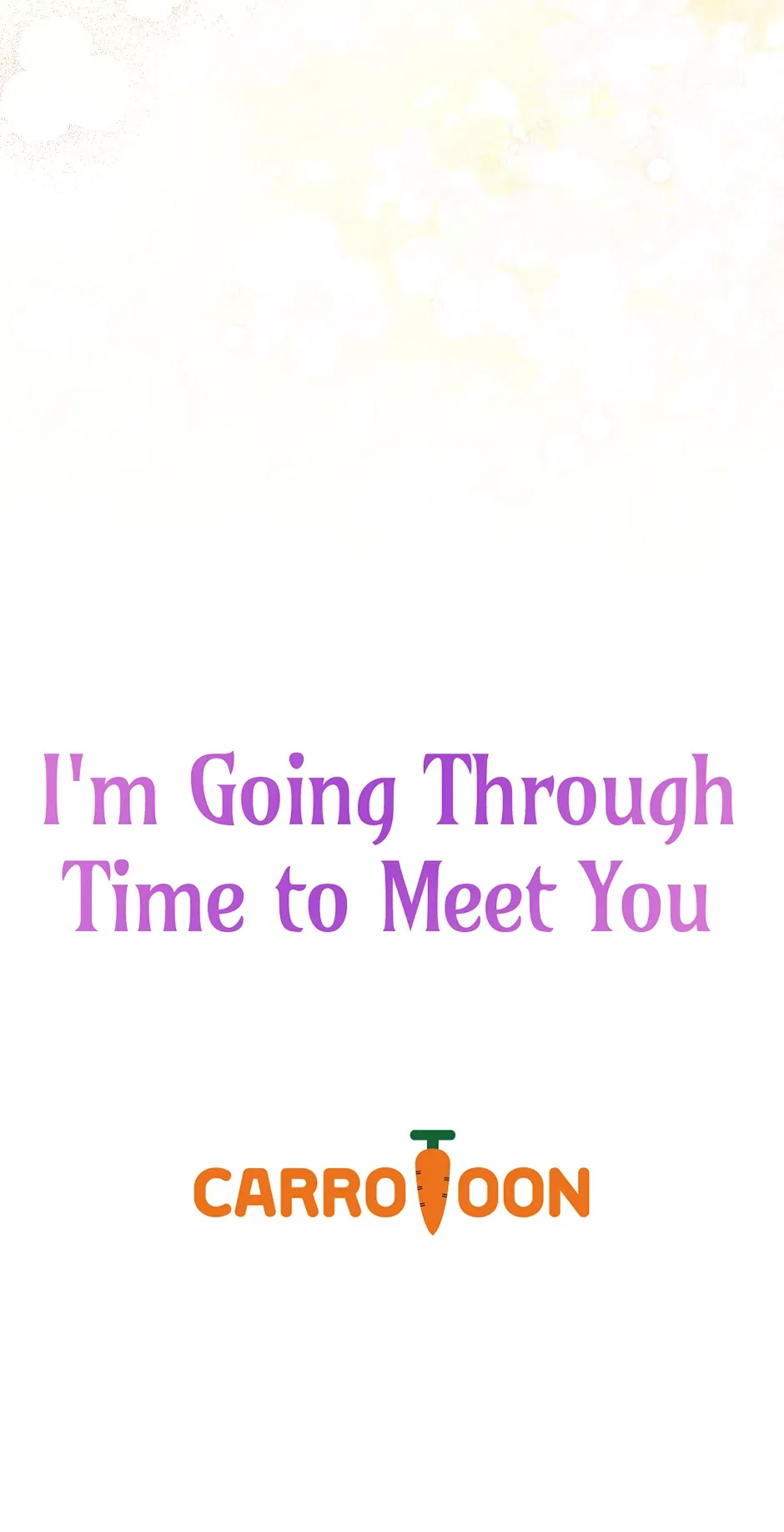 I’m Going To Meet You Beyond Time Chapter 15 – Page 69