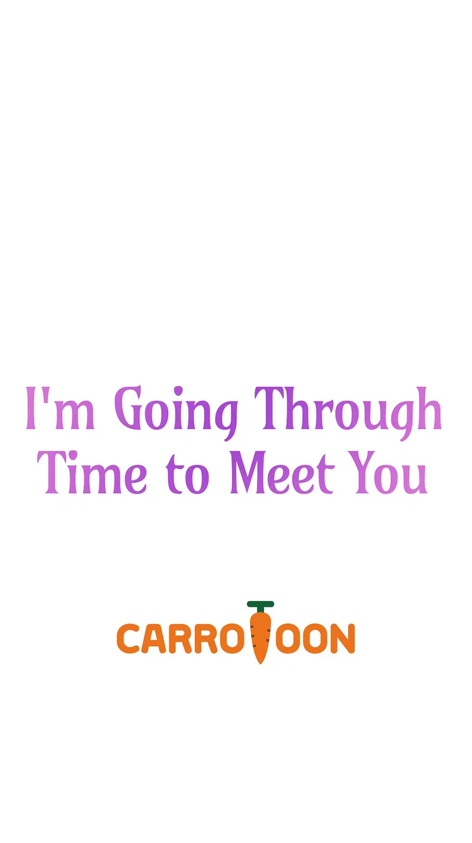 I’m Going To Meet You Beyond Time Chapter 8 – Page 68