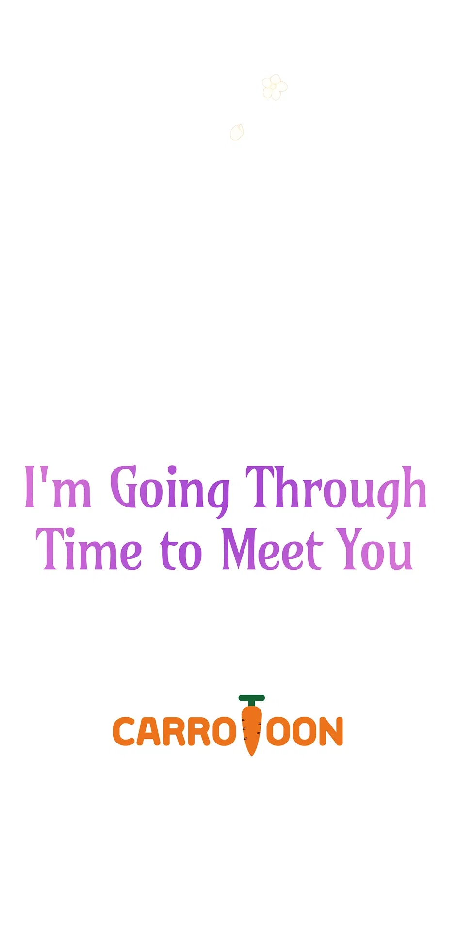 I’m Going To Meet You Beyond Time Chapter 4 – Page 71