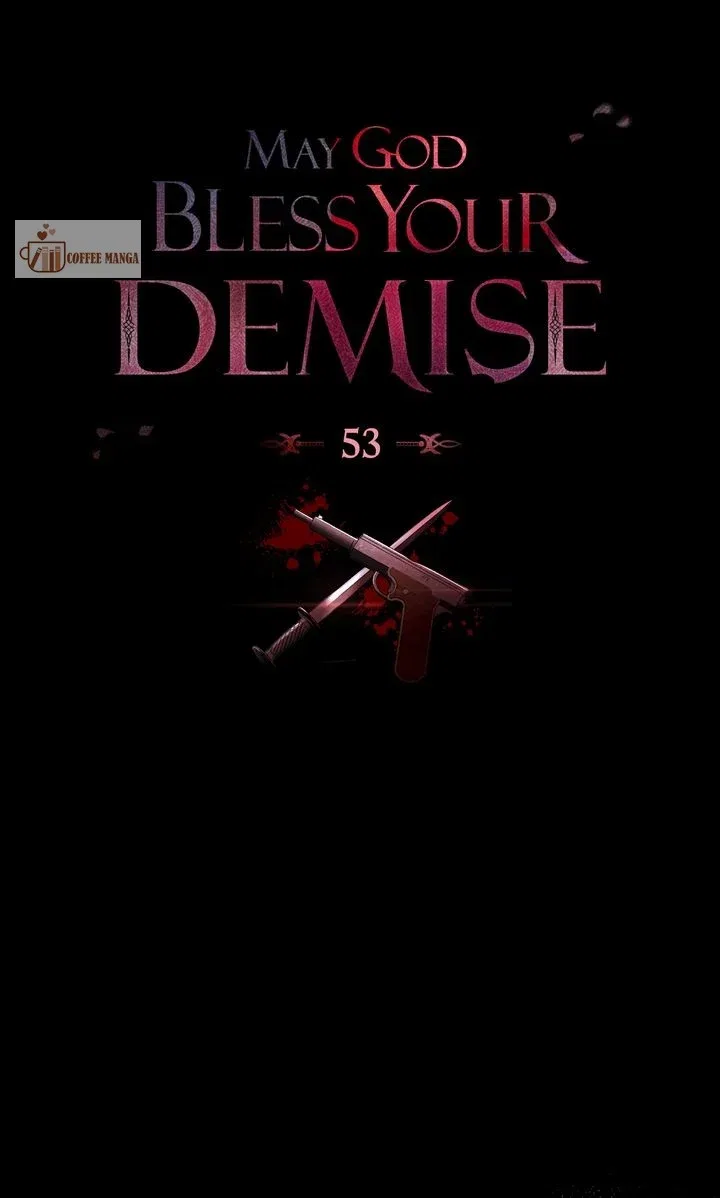 May God Bless Your Demise Chapter 53 – Page 53