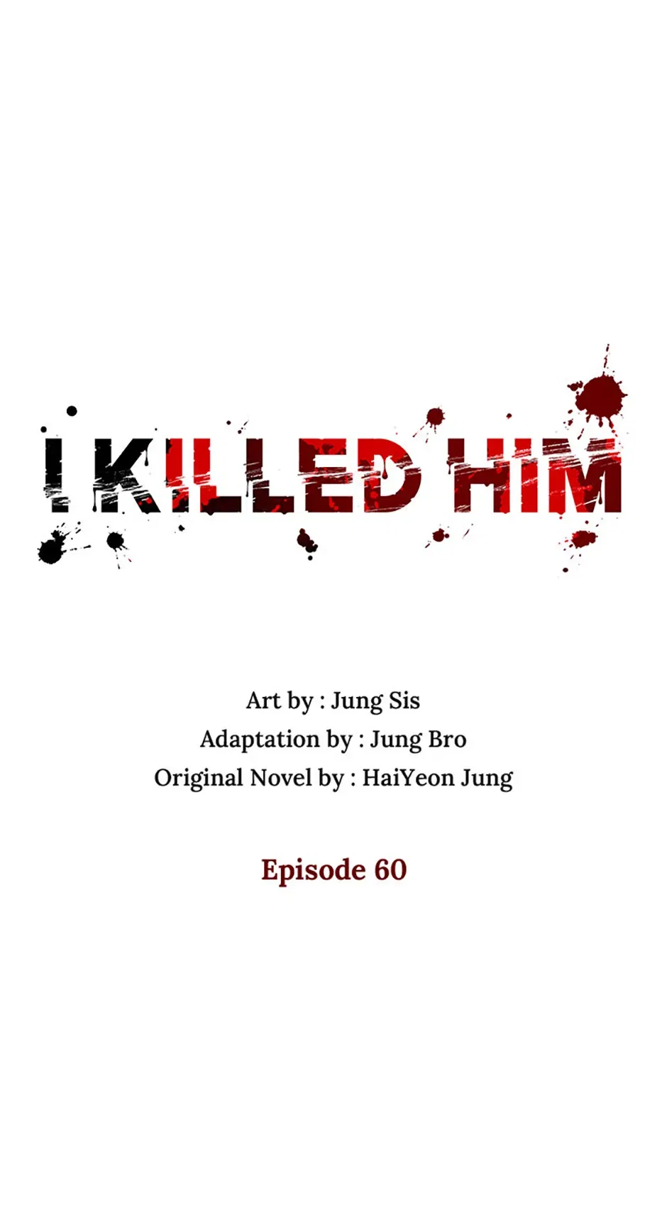 I Killed Him Chapter 60 – Page 37
