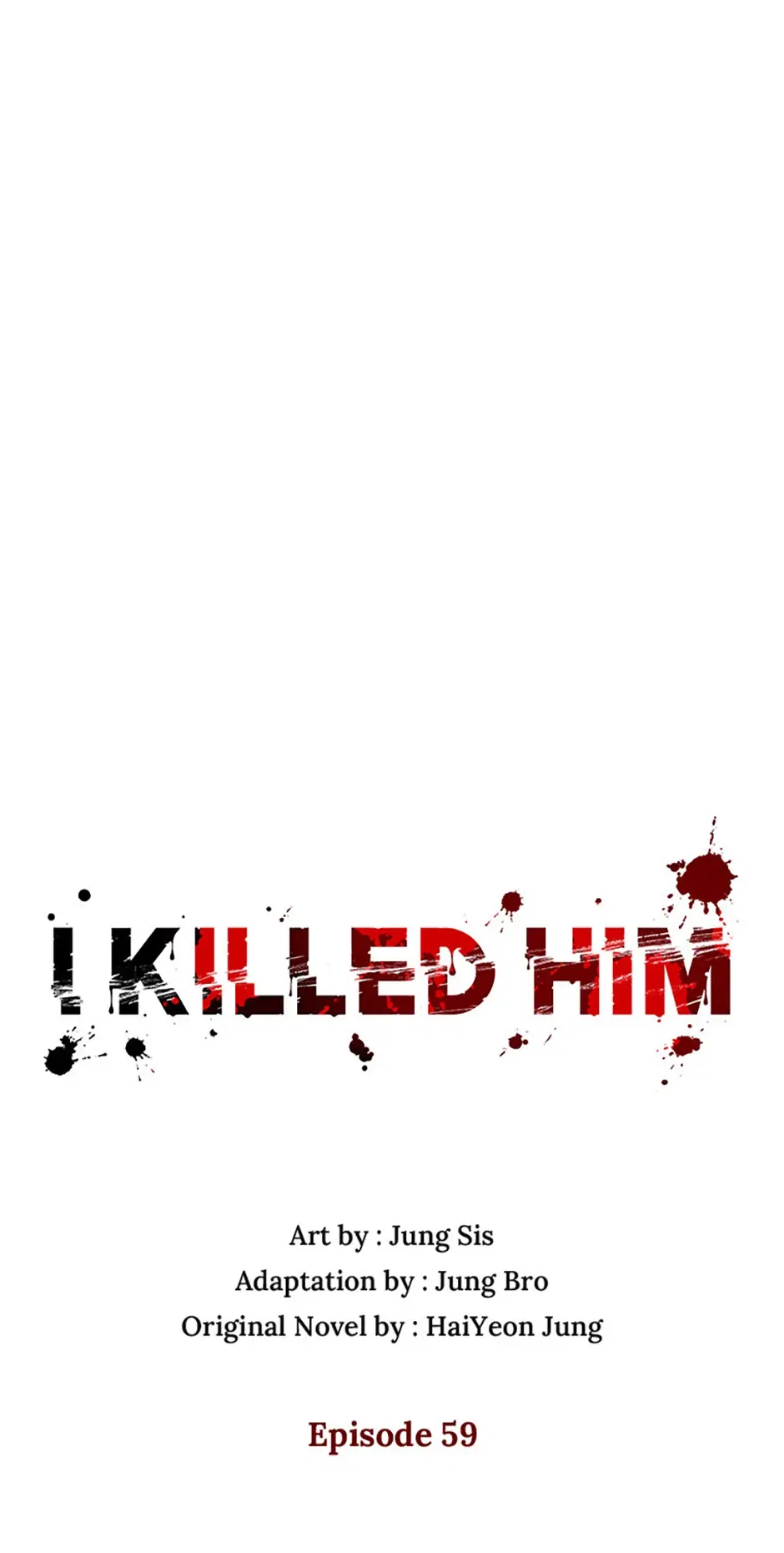I Killed Him Chapter 59 – Page 15