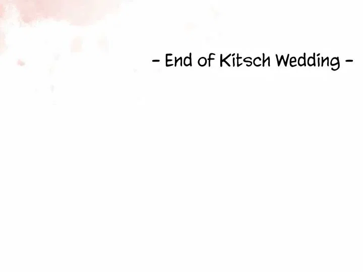 Kitsch Wedding Chapter 60 – Page 197