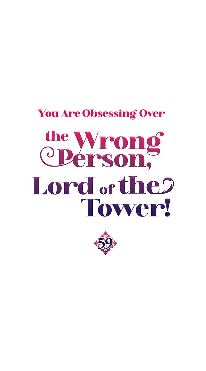 The Object of your Obsession is Wrong, Lord of the Tower! Chapter 59 – Page 1