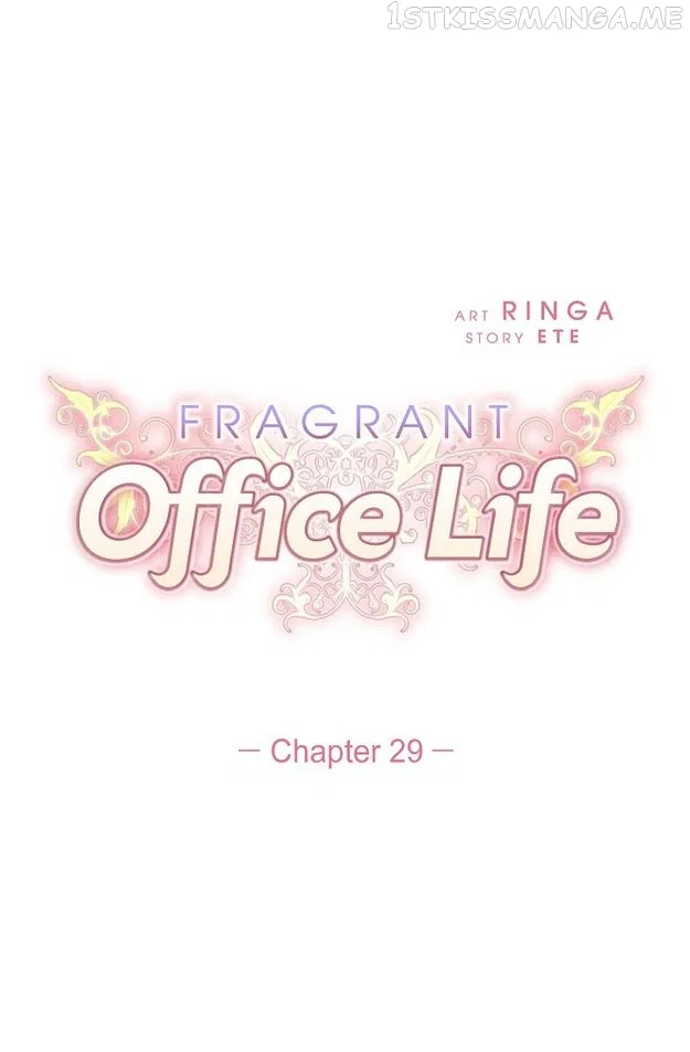 Fragrant Office Life Chapter 29 – Page 6