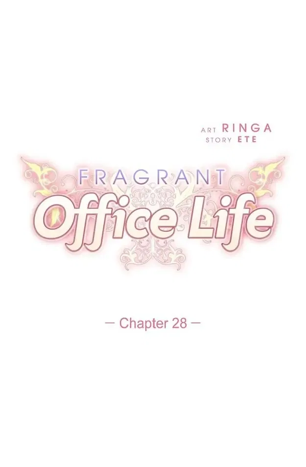 Fragrant Office Life Chapter 28 – Page 6