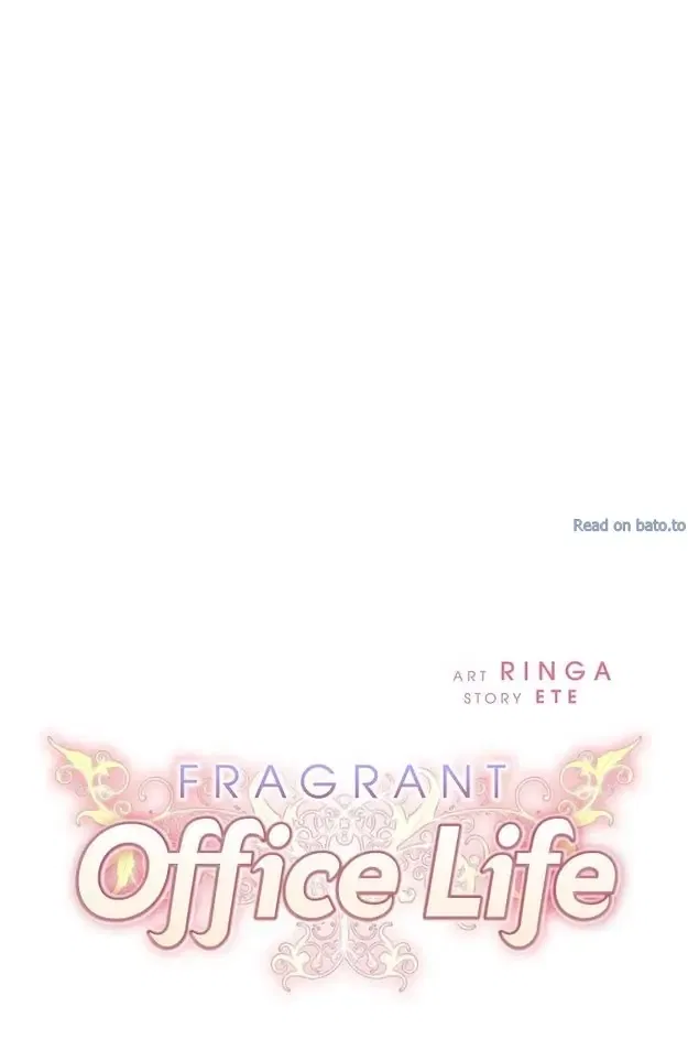 Fragrant Office Life Chapter 18 – Page 6