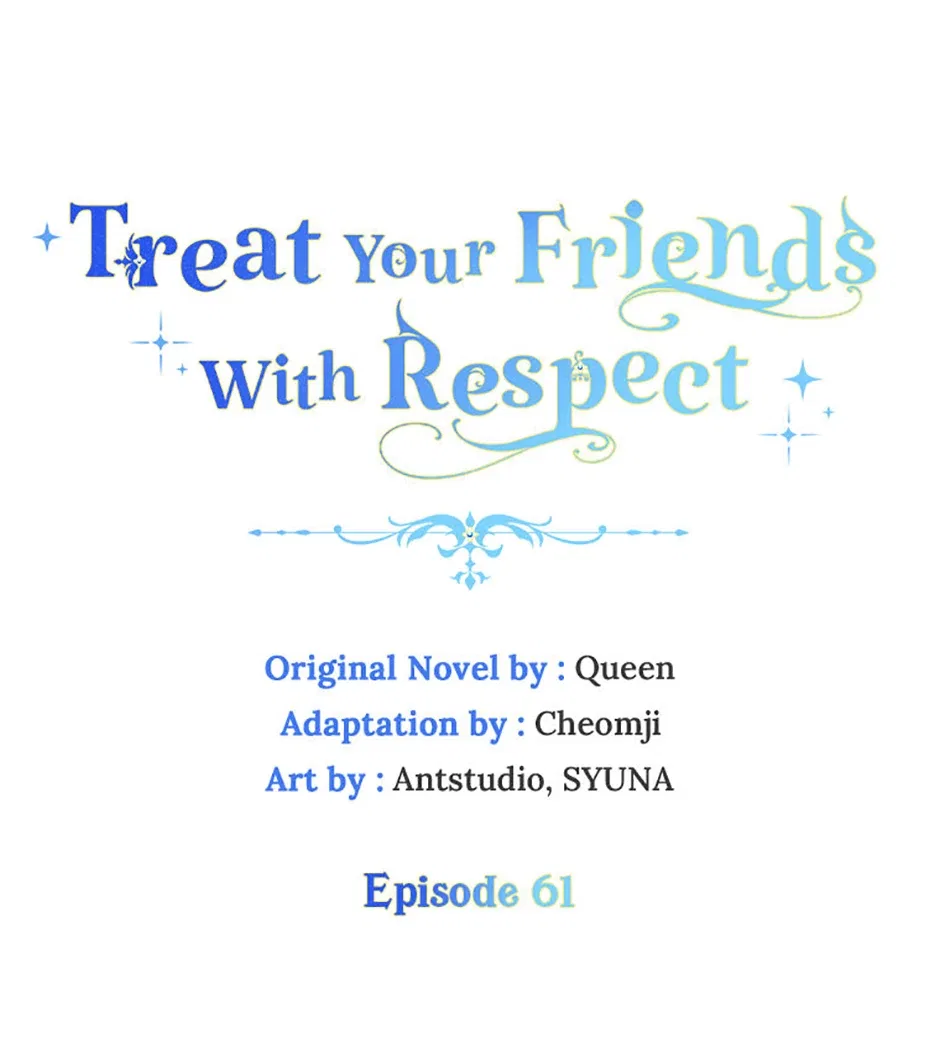Please Treat Your Friends Preciously Chapter 61 – Page 53