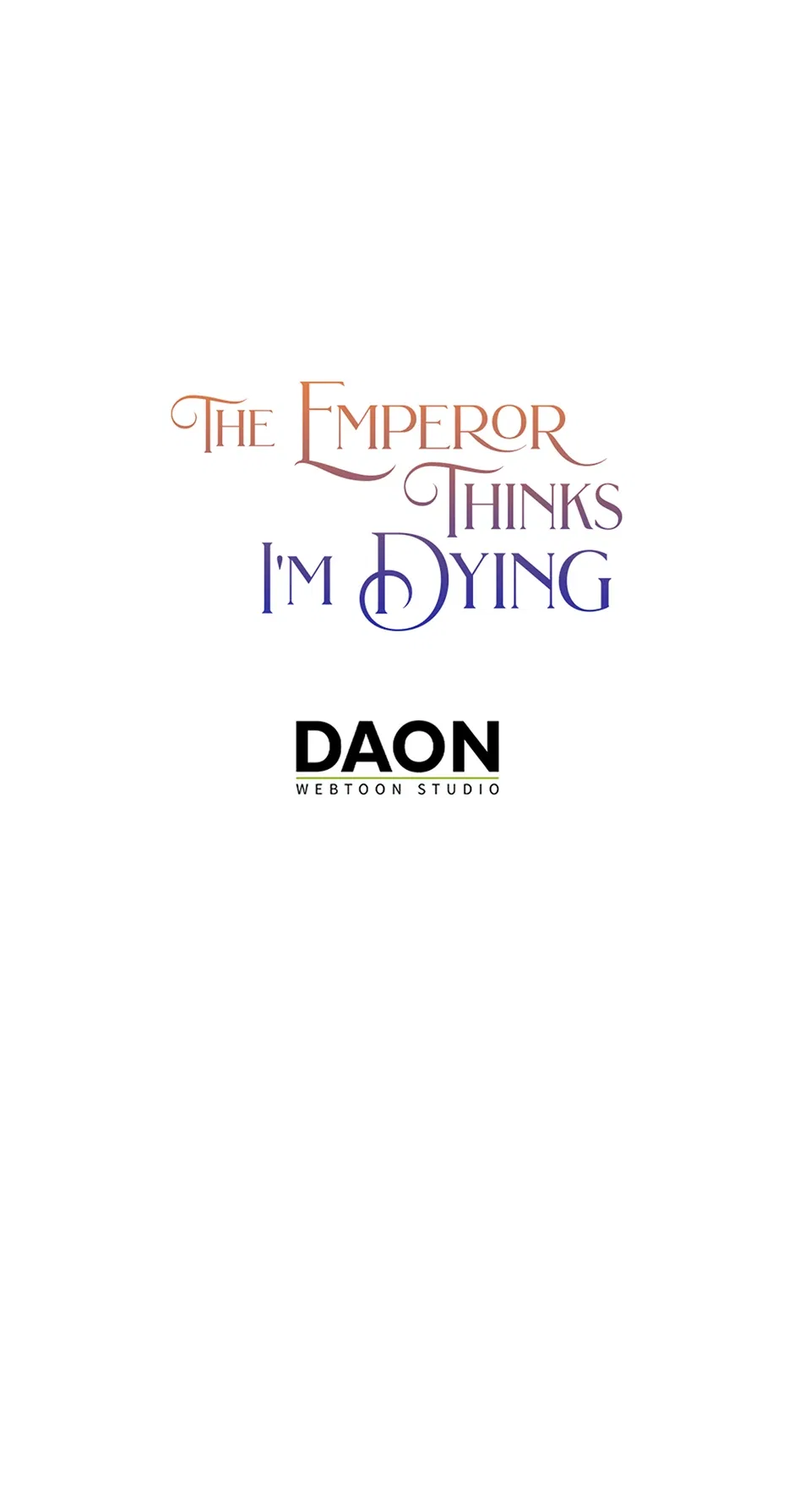 I’m In Trouble Because The Emperor Thinks I’m Terminally Ill Chapter 39 – Page 73