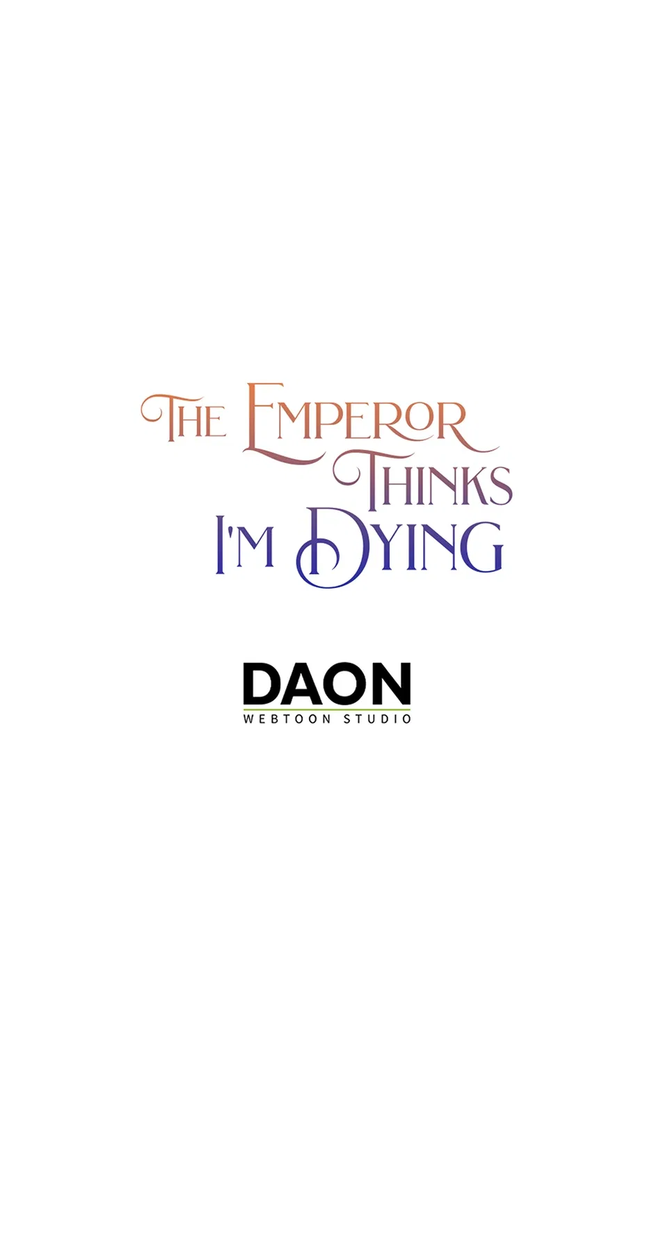 I’m In Trouble Because The Emperor Thinks I’m Terminally Ill Chapter 38 – Page 76