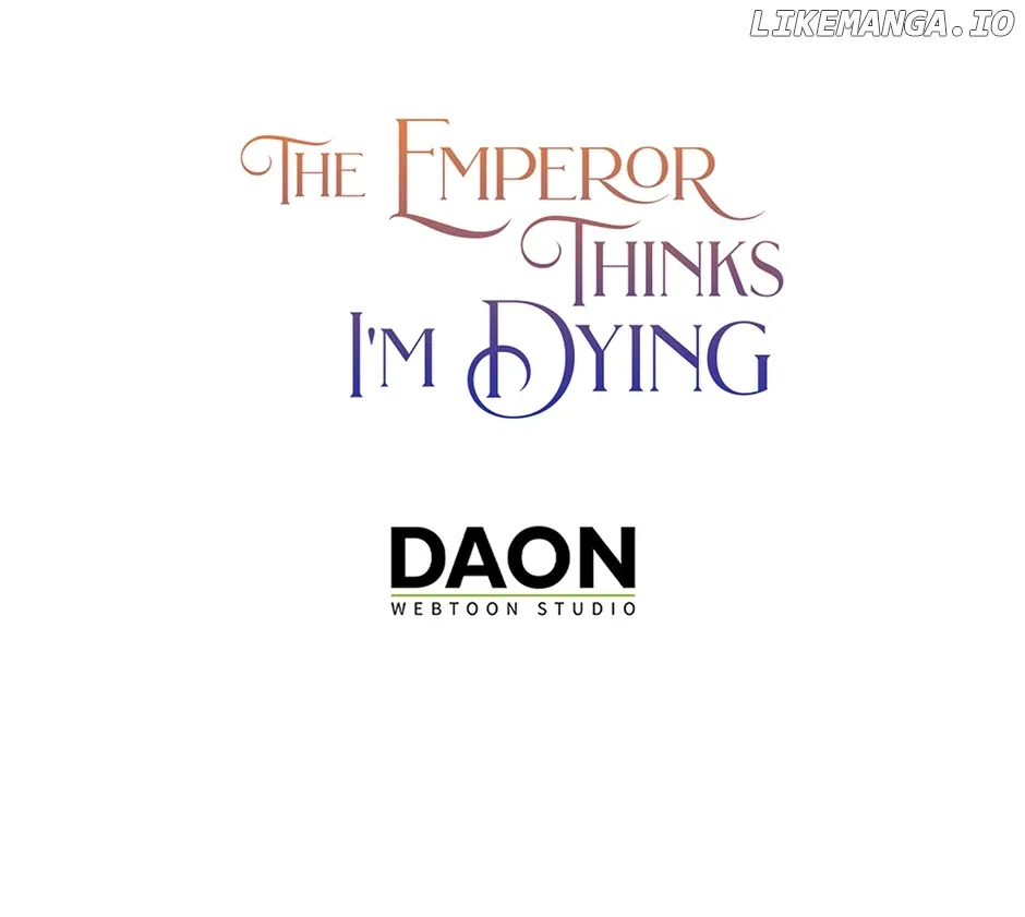 I’m In Trouble Because The Emperor Thinks I’m Terminally Ill Chapter 19 – Page 73