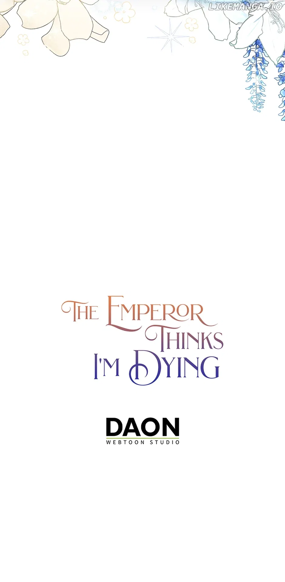 I’m In Trouble Because The Emperor Thinks I’m Terminally Ill Chapter 17 – Page 77
