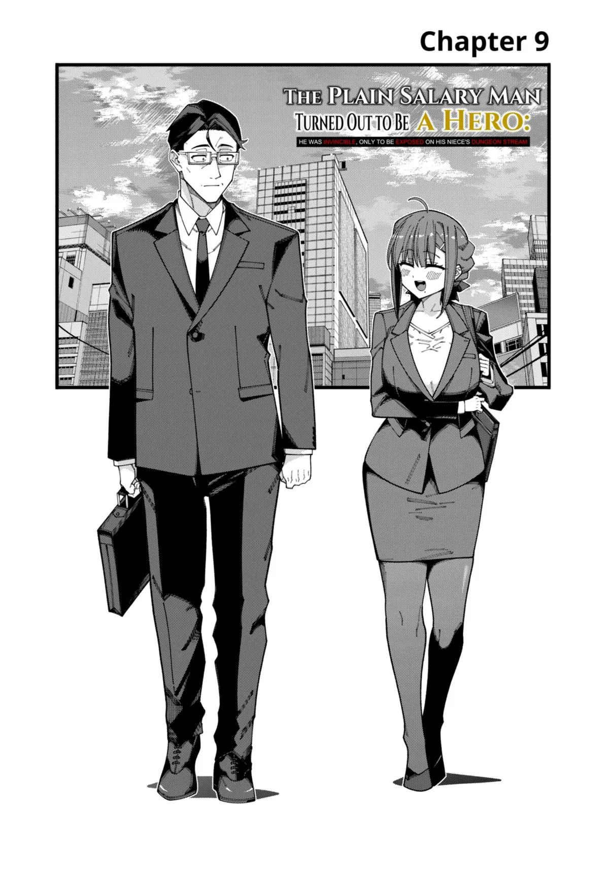 The Plain Salary Man Turned Out to Be a Hero: He Was Invincible, Only to Be Exposed on His Niece's Dungeon Stream Chapter 9 – Page 1