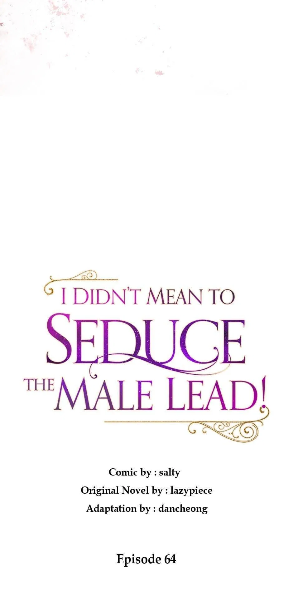 I Didn’t Mean to Seduce the Male Lead Chapter 64 – Page 39