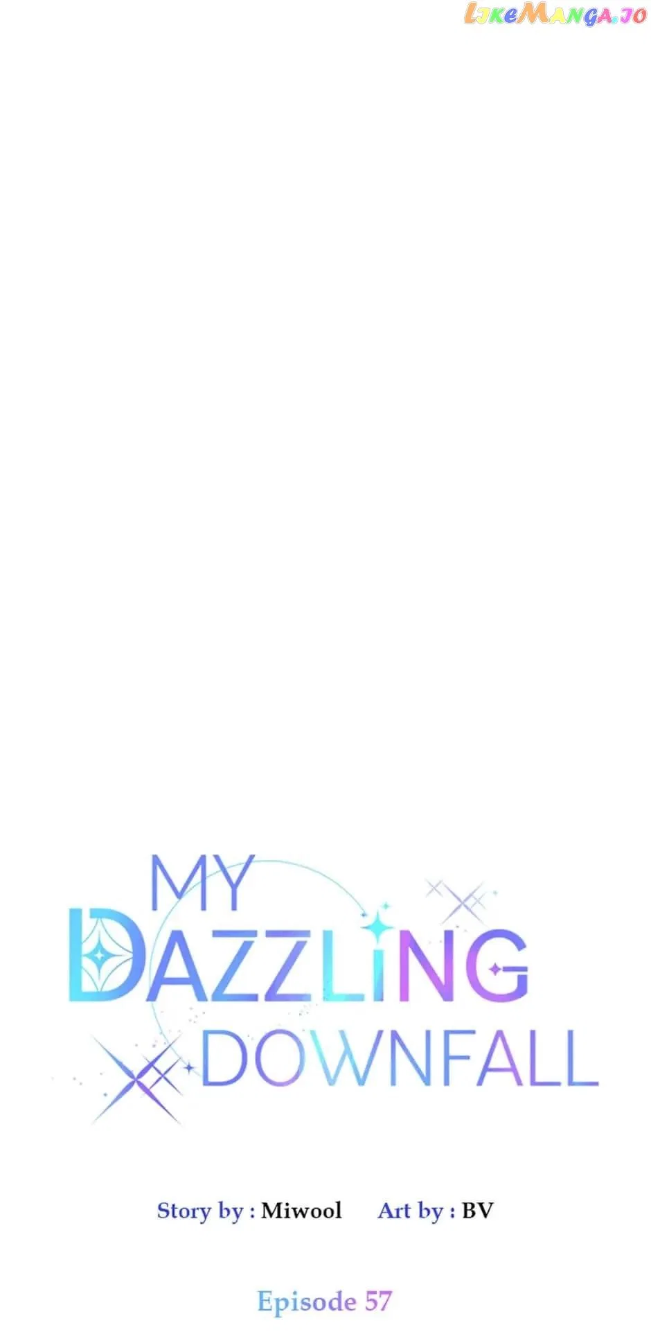 Let Me Fall Be Brilliant Chapter 57 – Page 1