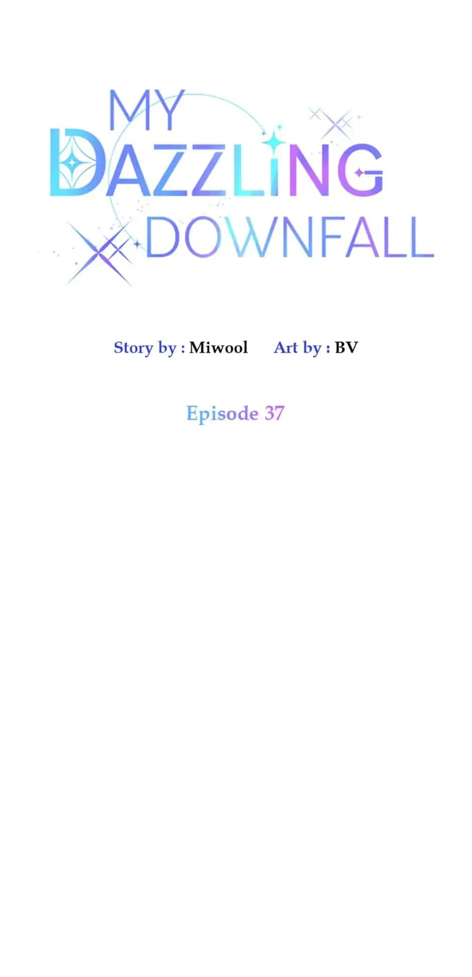 Let Me Fall Be Brilliant Chapter 37 – Page 6