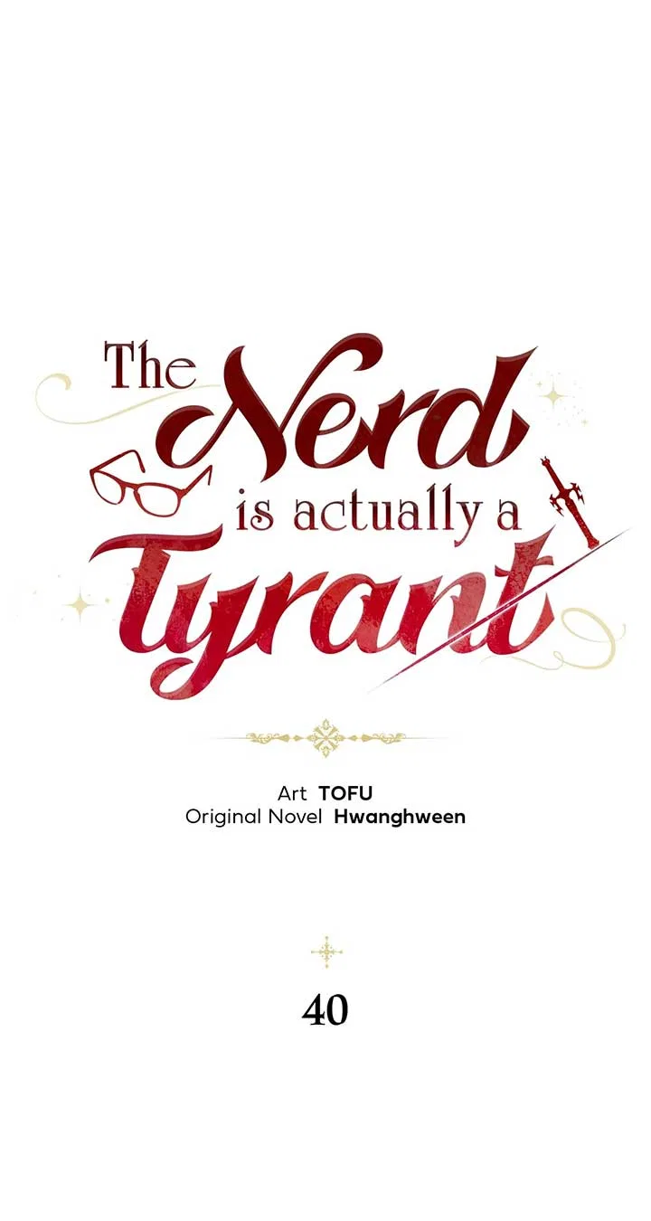 The Nerd Turned Out to Be the Tyrant Chapter 40 – Page 41