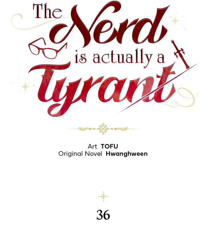 The Nerd Turned Out to Be the Tyrant Chapter 36 – Page 9