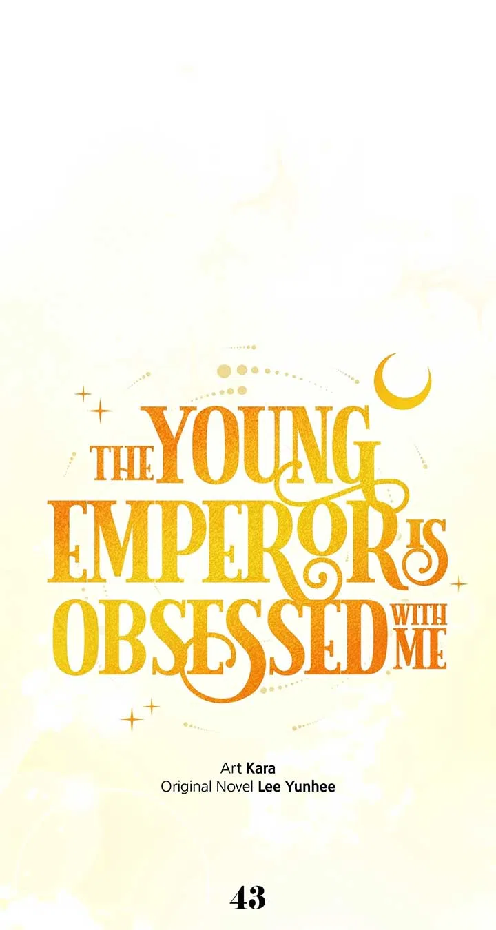 The Young Emperor is Obsessed With Me Chapter 43 – Page 51