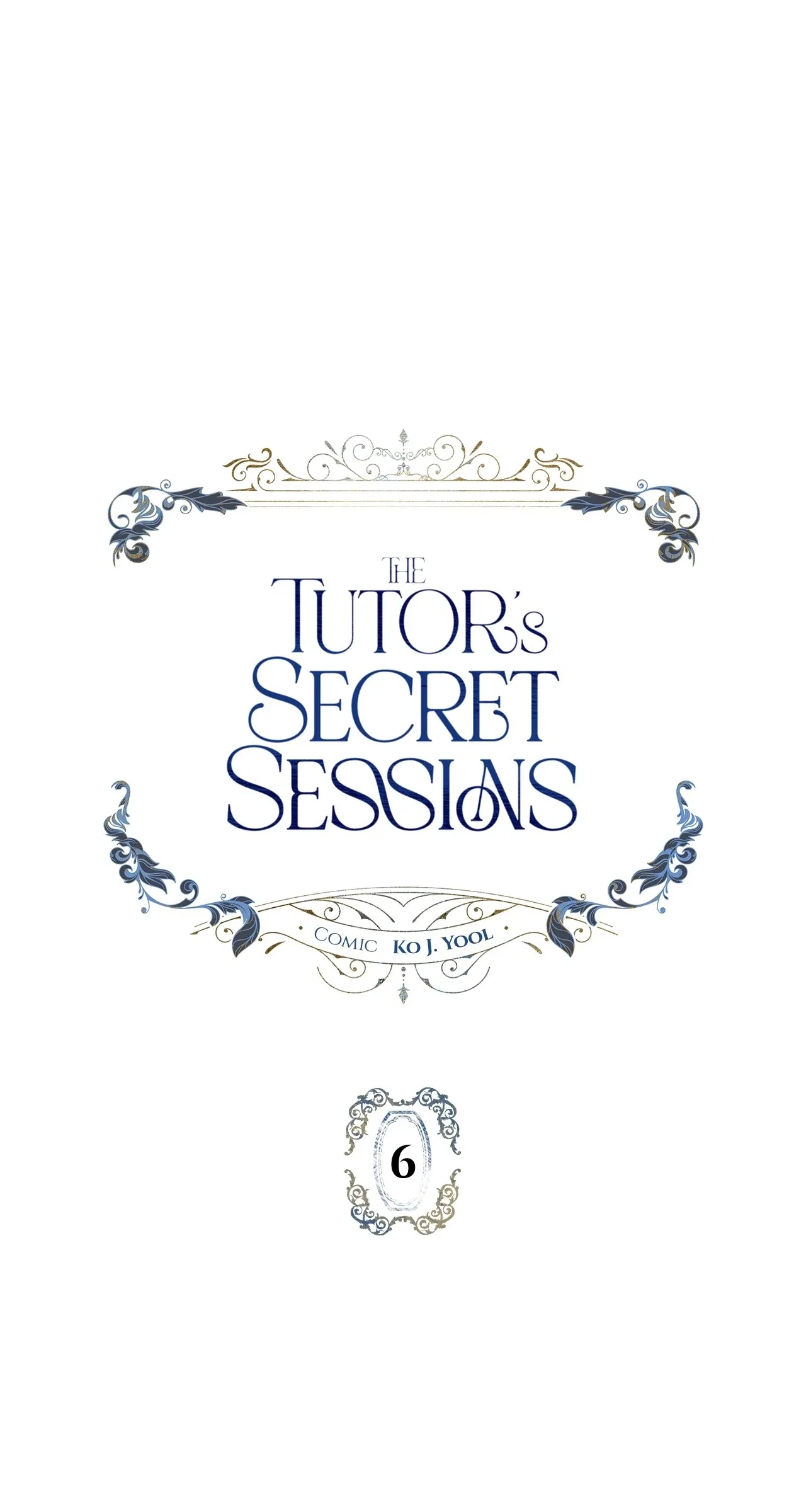 The Tutor’s Secret Sessions Chapter 6 – Page 1
