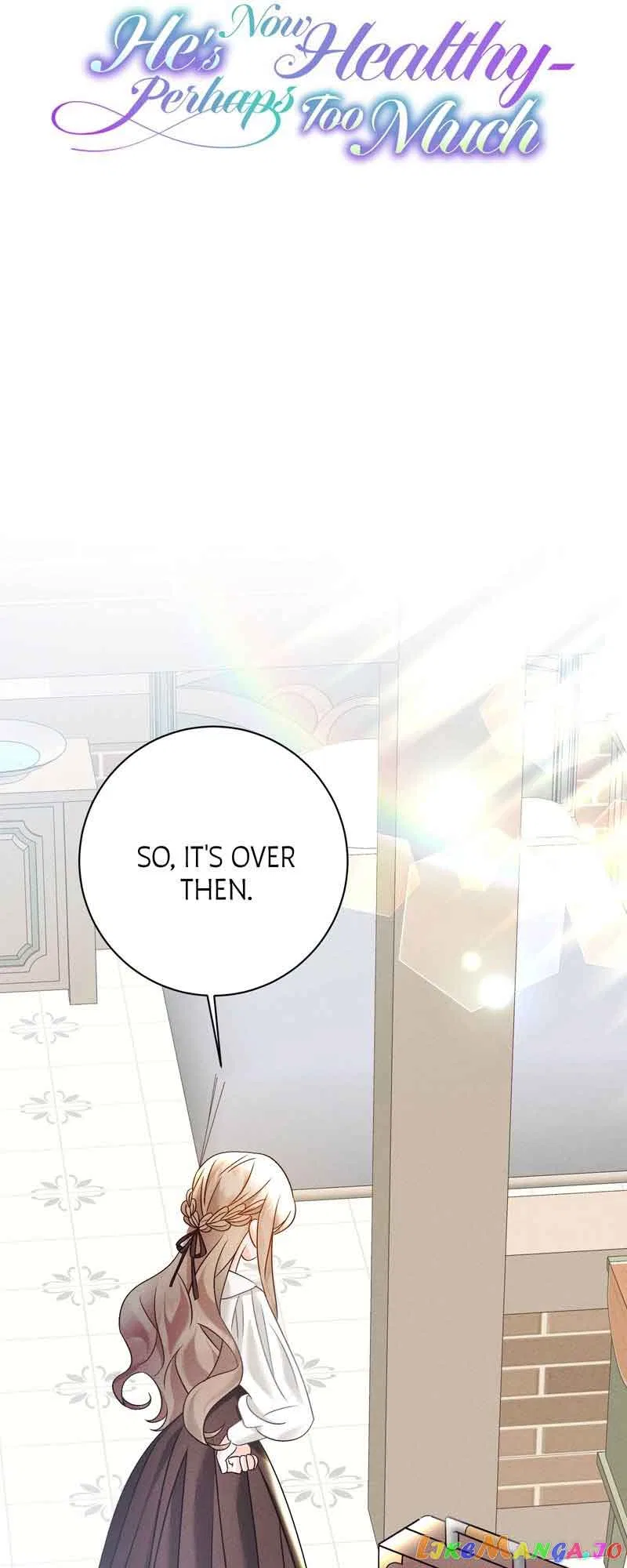 He’s Now Healthy-Perhaps Too Much Chapter 19 – Page 9