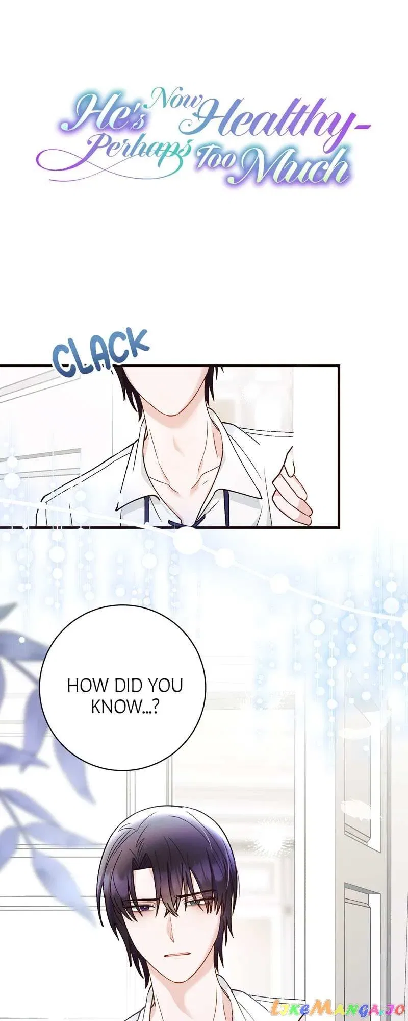 He’s Now Healthy-Perhaps Too Much Chapter 8 – Page 1