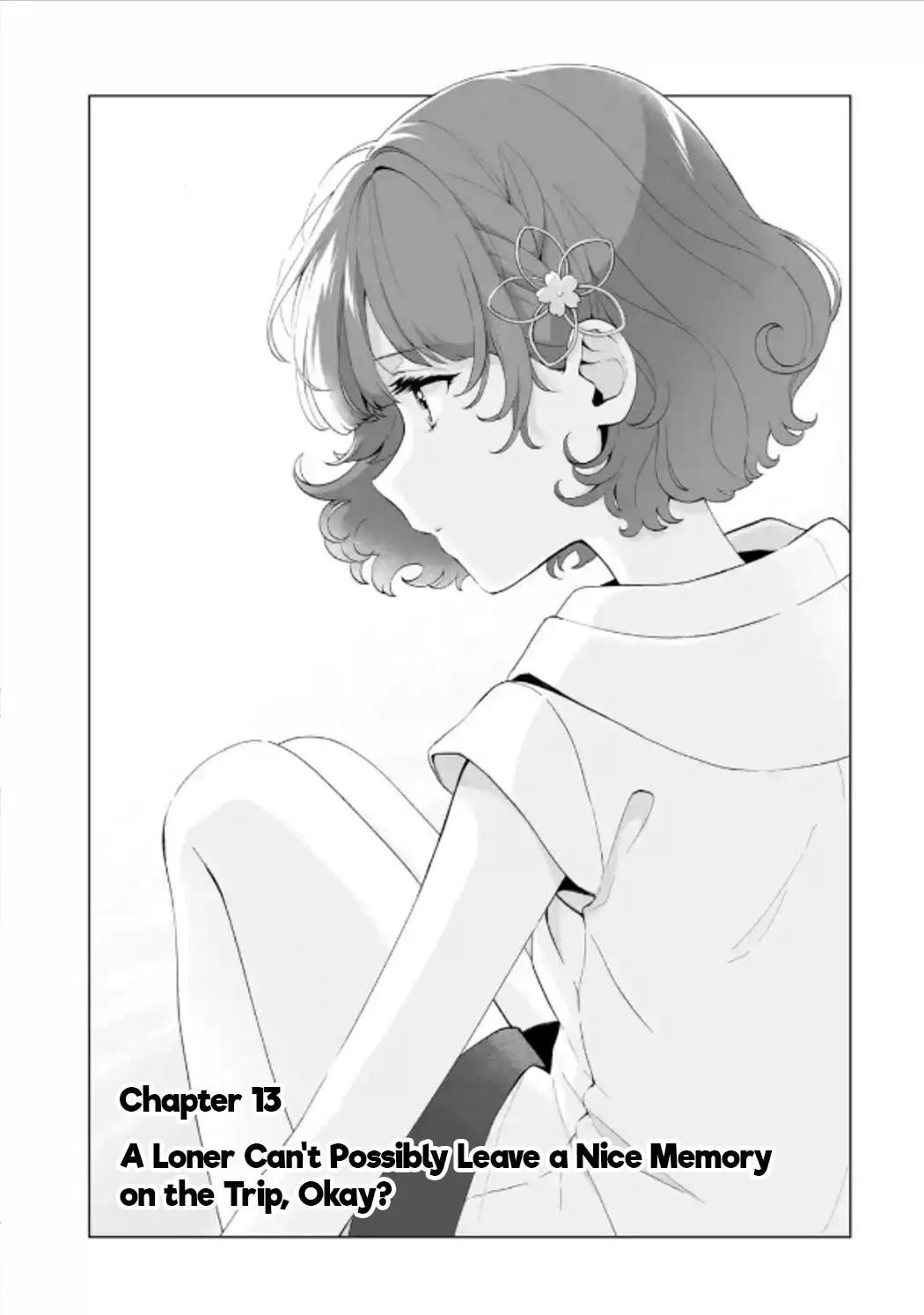 Douka Ore o Houtte Oitekure: Nazeka Bocchi no Owatta Koukou Seikatsu o Kanojo ga Kaeyou to shitekuru Chapter 13 – Page 1