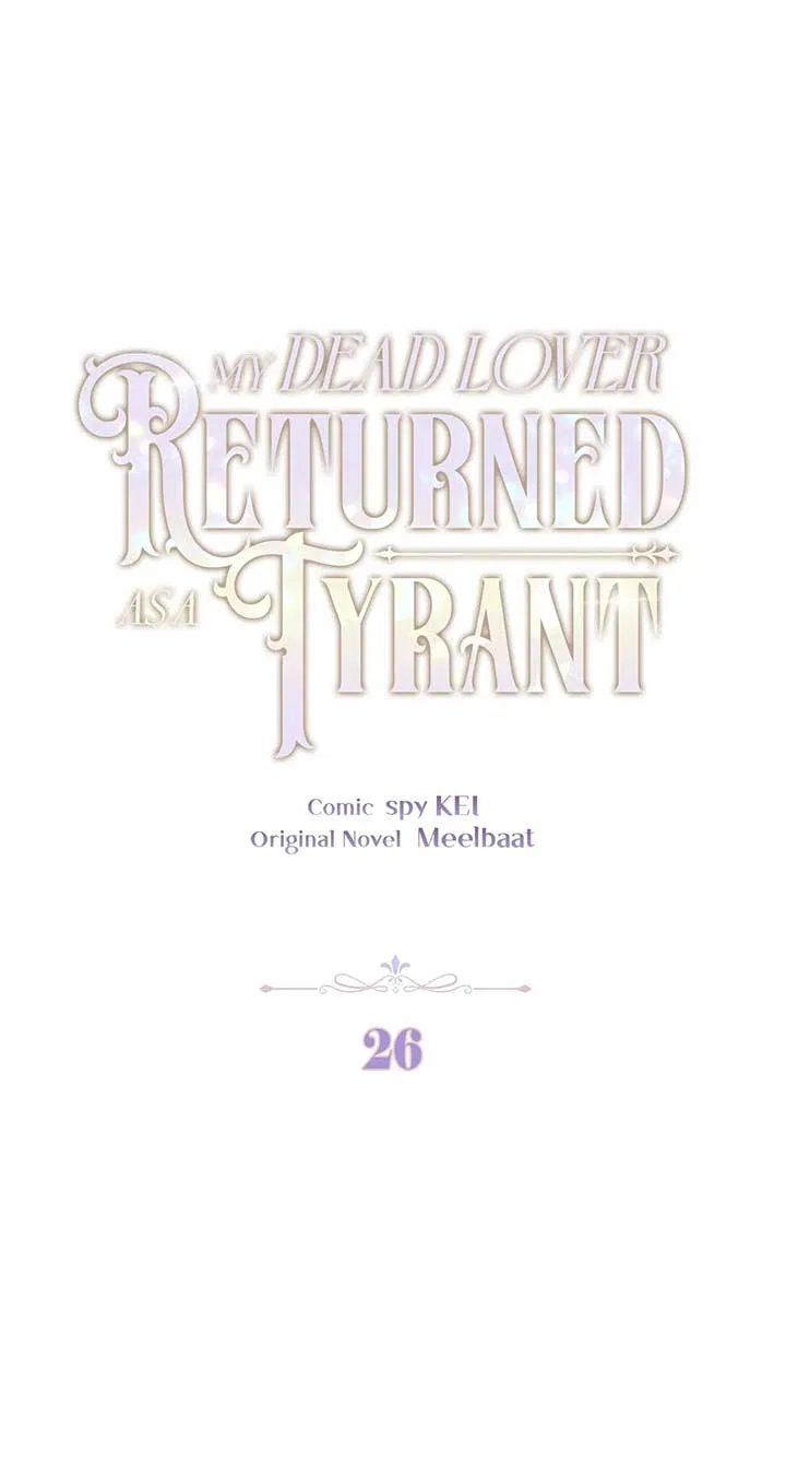 My Dead Lover Returned as a Tyrant Chapter 26 – Page 29