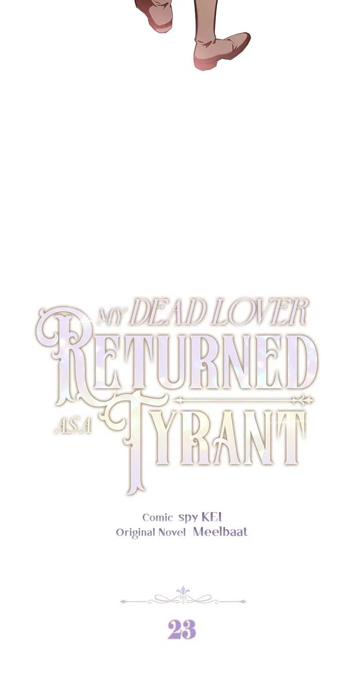 My Dead Lover Returned as a Tyrant Chapter 23 – Page 31