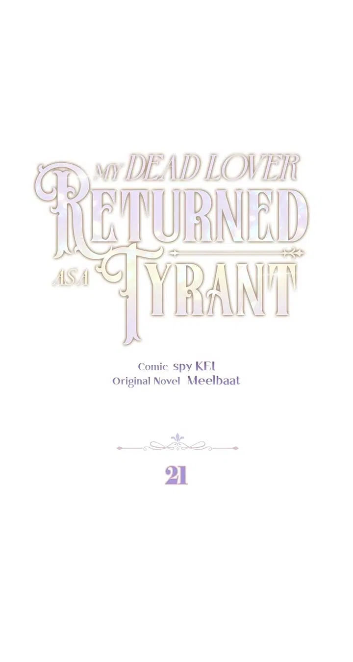 My Dead Lover Returned as a Tyrant Chapter 21 – Page 7
