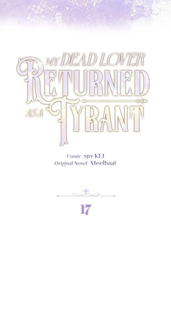 My Dead Lover Returned as a Tyrant Chapter 17 – Page 5
